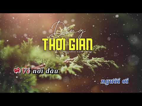 Dòng Thời Gian ( OST Mùi Ngò Gai) | Đoàn Phi | Karaoke Tone Nam