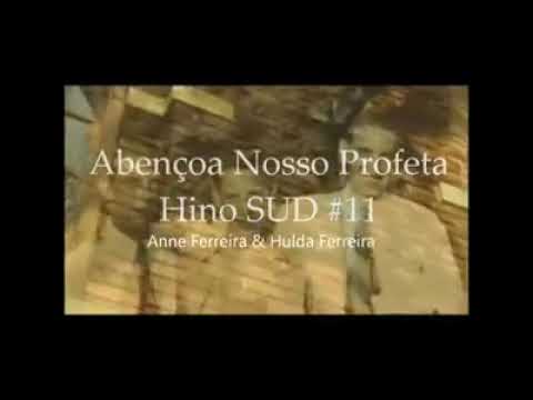 Hino SUD, Abençoa Nosso Profeta #011 Português