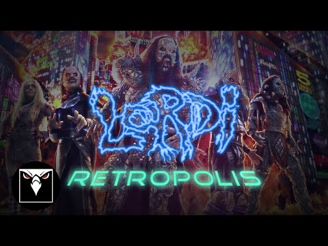 LORDI - Retropolis (Official Lyric Video)