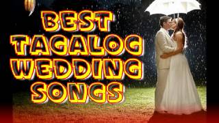 Best Tagalog Wedding Songs NON-STOP Pinoy Love Songs