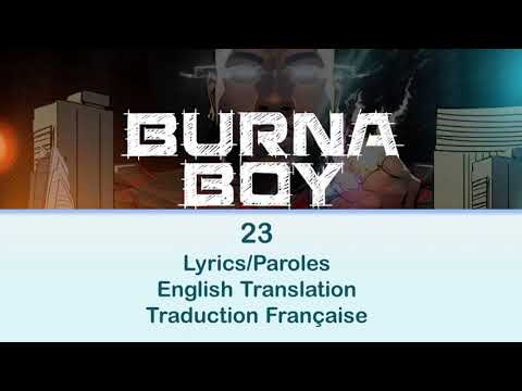 Burna Boy - 23 Lyrics/English Translation/Paroles/Traduction Française