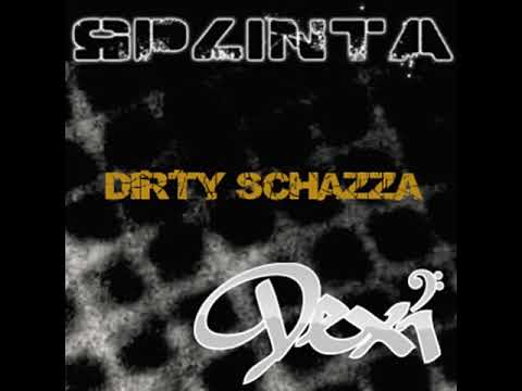 Dexi & Splinta - Dirty Schazza (Original Mix)