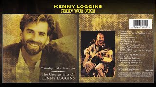 Keep The Fire - Kenny Loggins