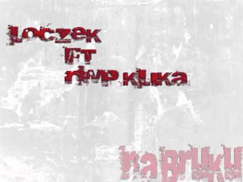 Loczek Ft  RWP Klika- Na Bruku