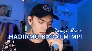 Download lagu PUTRA TANJUNG - HADIRMU BAGAI MIMPI (Fauzi Bima) mp3 Download lagu PUTRA TANJUNG - HADIRMU BAGAI MIMPI (Fauzi Bima) mp3