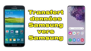 Comment transferer données Samsung vers Samsung