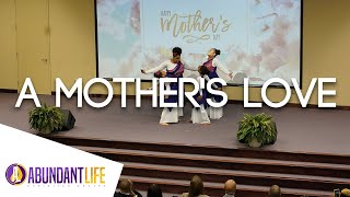 ALCC Anointed Praise Dance Ministry | "A Mother's Love" - Mark Masri feat. Jim Brickman