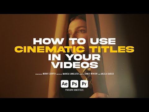 How to use Cinematic Titles In Your Videos | Pixflow CineTitles