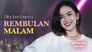 Download lagu Rischa Queen - Rembulan Malam (Live Music) mp3