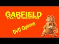 Opening To Garfield A Tail Of Two Kitties 2006 DVD Full Screen Version