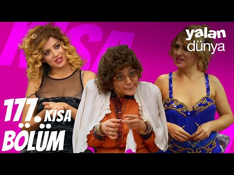 Yalan Dünya 177. Kısa Bölüm