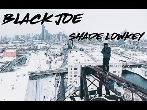 Black Joe - Shade low-key (Created by @uglysteffy ) 2018