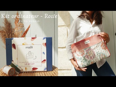 Tuto vidéo montage de la pochette ordinateur - Maéli