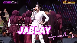 Download lagu JABLAY - SELIYA MARSELLA || THE GEN ZIE OF PANTURA SELIYA MARSELLA  mp3
