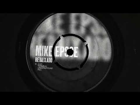 Mike Epsse - Rebaixado (Original Mix)