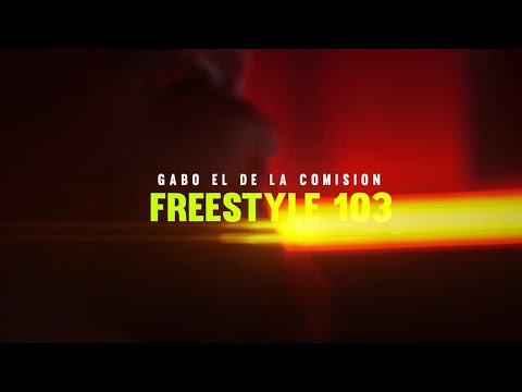 Gabo El De La Comision - Freestyle 103 [Official Video]