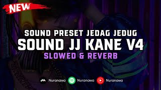 Download lagu DJ Sound JJ Kane V4 ( Slowed & Reverb ) 🎧 mp3