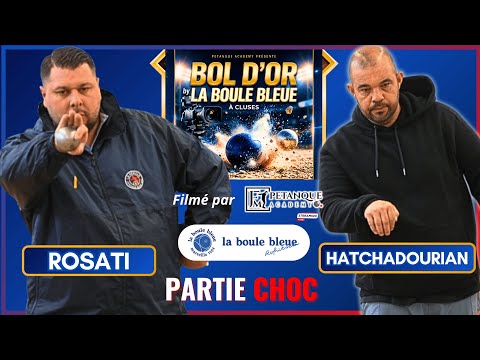 Partie CHOC ! 5 Tirs au But🔥ROSATI vs HATCHADOURIAN 1er BOL D’OR by La Boule Bleue 2026
