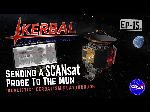 KSP - MAPPING THE MUN! [Sending a SCANsat Probe to The Mun] - Ep15