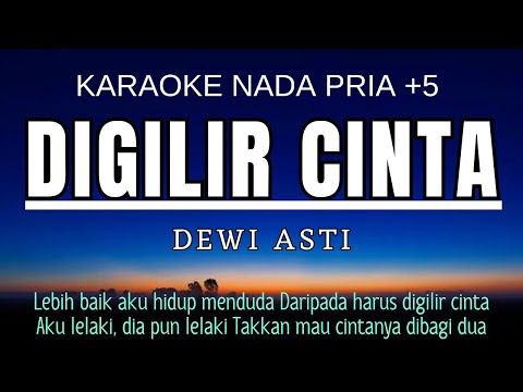 Digilir Cinta - DEWI ASTI (Karaoke Nada Pria +5 Dm)