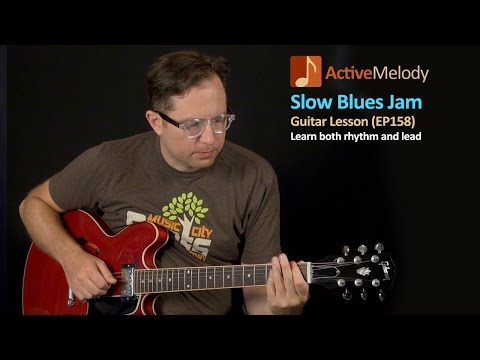 Slow Blues Guitar Lesson - Blues Jam - Learn Rhythm and Lead - EP158