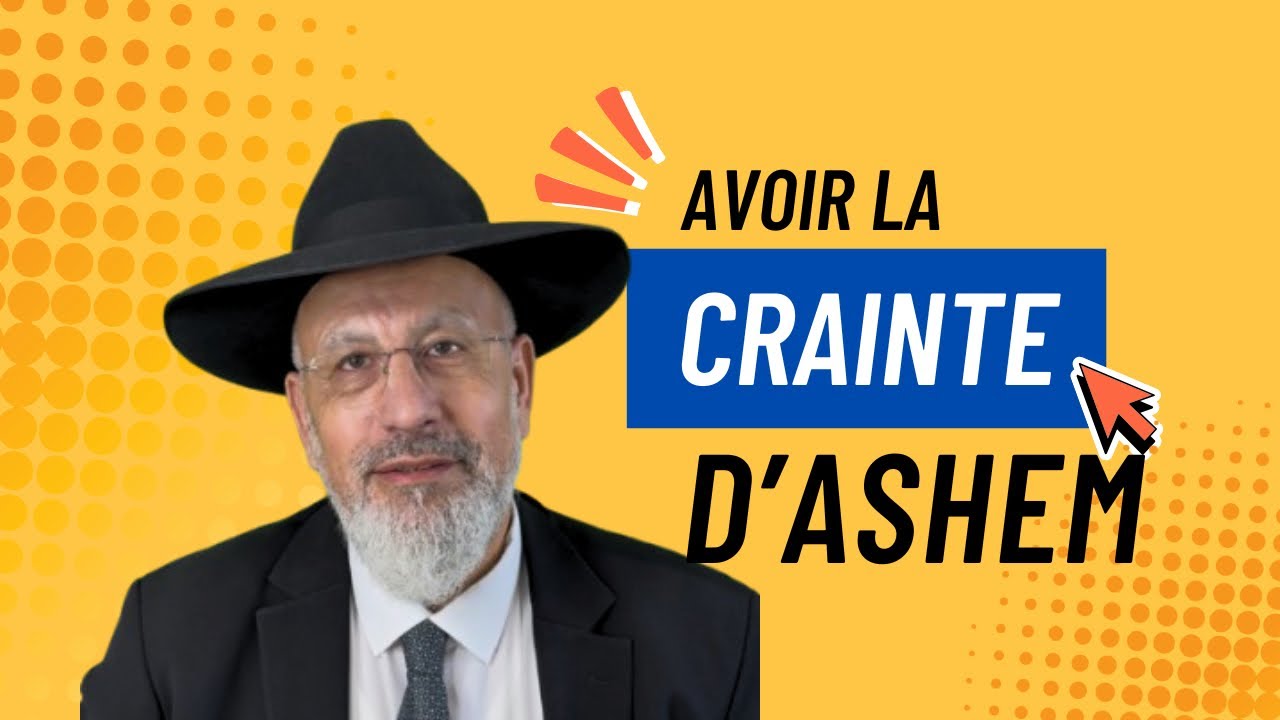 Faire chaque action pour l’honneur d’Hachem.