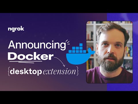 New Docker Desktop Extension: Expose any container with ngrok!