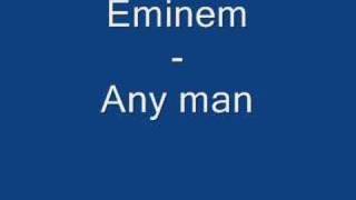 Eminem - Any man