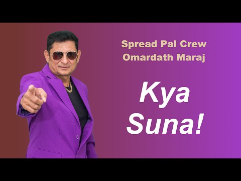 Spread Pal Crew ft Omardath Maraj - Kya Suna (Traditional Chutney)