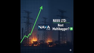 Nava LTD: Is This The Next Multibagger Stock for 2025 | Deep Dive case study