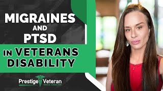 Migraines and PTSD in Veterans Disability