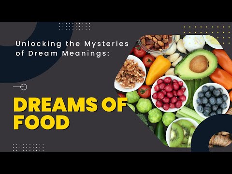 Food in Dreams and the Meaning