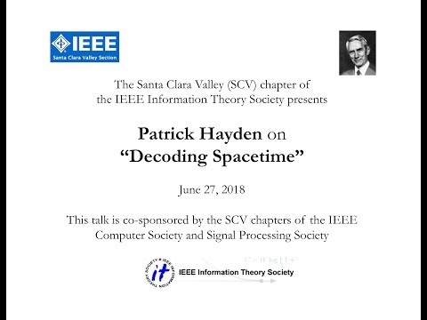 "Decoding Spacetime" by Patrick Hayden