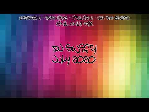 Dj Swifty - July 2020 - German, Spanish, Italian, UK Bangers - Vinyl Only