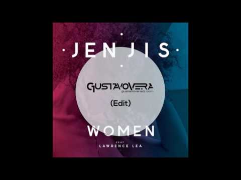 Jen Jis, Lawrence Lea - Women (Gustavo Vera edit)