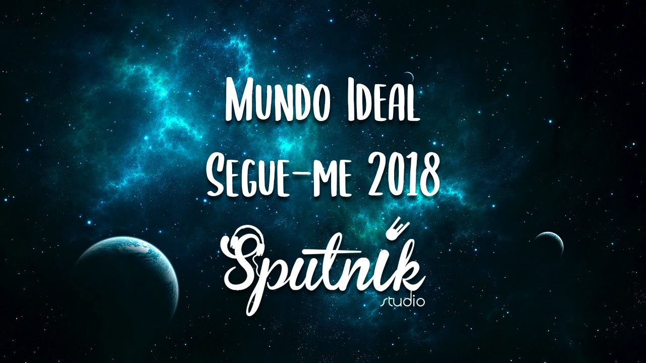 Mundo Ideal - Banda Segue-me 2018