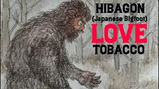 Download lagu Hibagon Love Tobacco ヒバゴン Japanese Bigfoot Sasquatch mp3 Download lagu Hibagon Love Tobacco ヒバゴン Japanese Bigfoot Sasquatch mp3