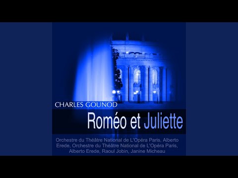 Roméo et Juliette, Act IV: "Va! Je t'ai pardonné" (Juliette)