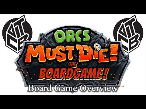 ATCB Overview - Orcs Must Die!