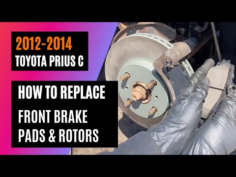2012-2014 Toyota Prius C - Replace Front Brake Pads & Rotors - Girlie Garage