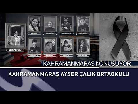 Acının Ardından Kahramanmaraş Ayser Çalık Ortaokulu