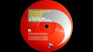 Jay Walker - I Am Here (Fast Floor Remix) [HQ Vinyl Rip]