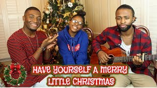 Have Yourself A Merry Little Christmas (King's Harmony)