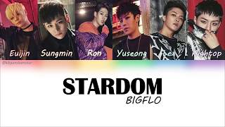 BIGFLO (빅플로) "Stardom" [Colour Coded Han|Rom|Eng Lyrics]