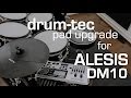 Alesis DM10 Upgrade with drum-tec Jam Series