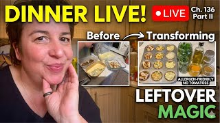 🔴 LIVE: Chapter 136, Part II | The Leftover Transformation 👩‍🍳