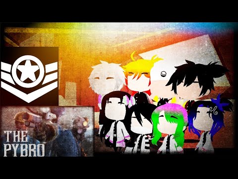 Hashiras react TF2 (The PYBRO)/(🇲🇽🇺🇲🇧🇷🇷🇺)/(1/2)