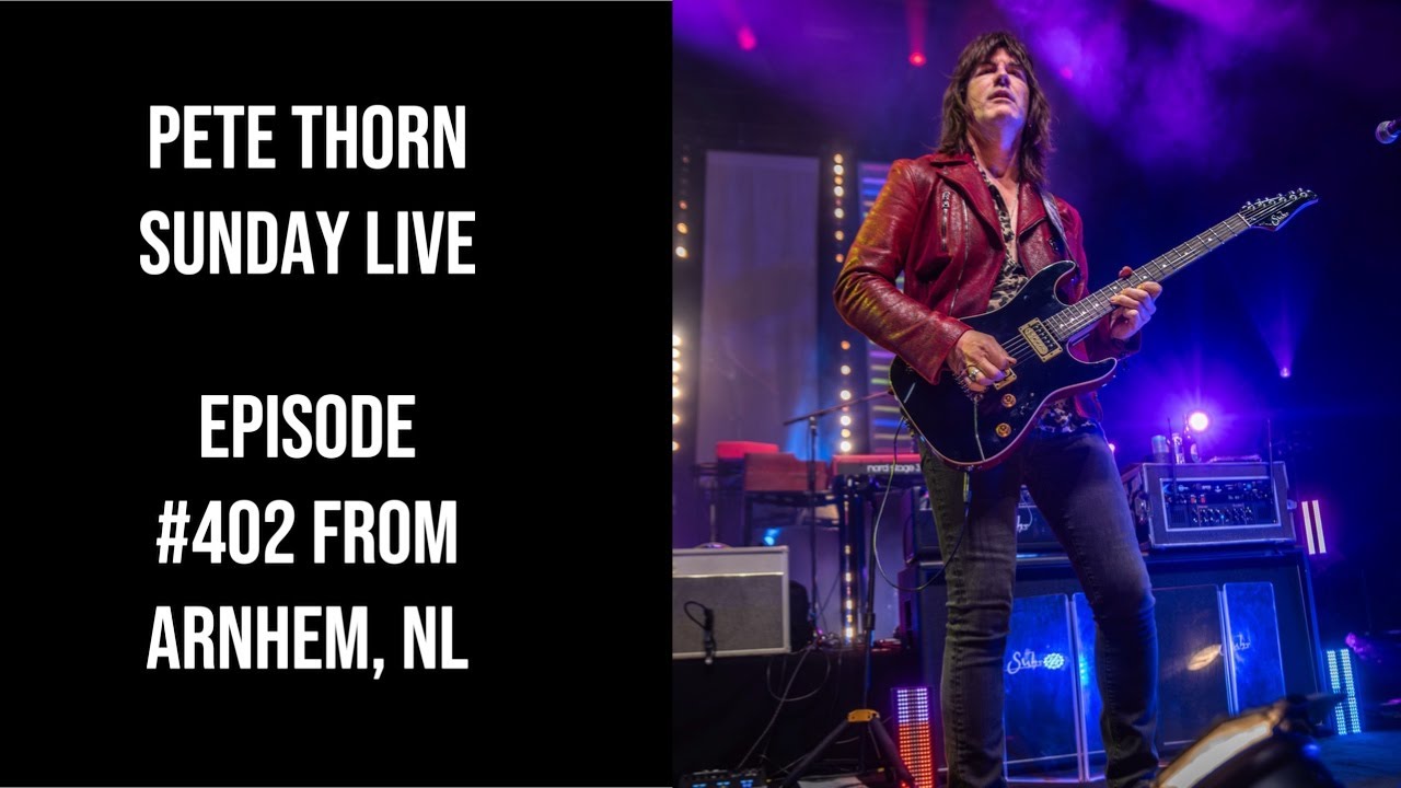 Pete Thorn Sunday Live #402