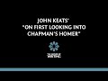 An Explanation Of John Keats Upon First Looking Into Chapman S Homer