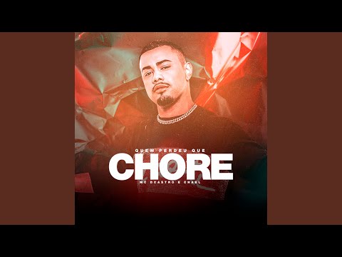 Quem Perdeu Que Chore